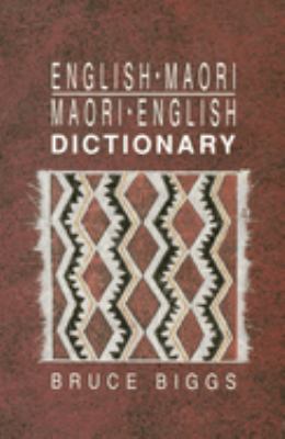 English-Maori, Maori-English dictionary /