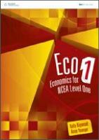 Eco1 : economics for NCEA level one /