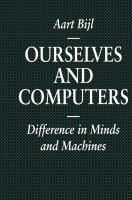 Ourselves and computers : difference in minds and machines /