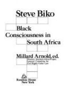Steve Biko : black consciousness in South Africa /