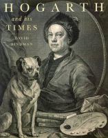 Hogarth and his times : serious comedy /