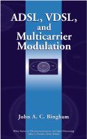 ADSL, VDSL, and multicarrier modulation /