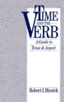 Time and the verb : a guide to tense and aspect /