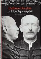 L'affaire Dreyfus : la Republique en peril /
