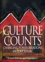 Culture counts : changing power relations in education /