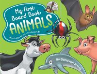 My first board book : animals /