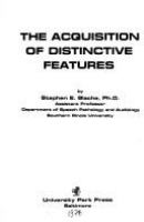 The acquisition of distinctive features /