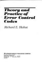 Theory and practice of error control codes /