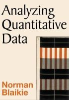 Analyzing quantitative data : from description to explanation /