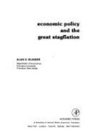 Economic policy and the great stagflation /