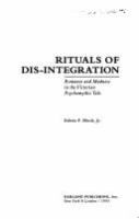 Rituals of dis-integration : romance and madness in the victorian psychomythic tale /