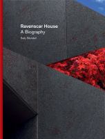 Ravenscar house : a biography /