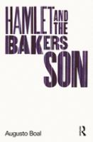 Hamlet and the baker's son : my life in theatre and politics /