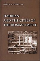 Hadrian and the cities of the Roman empire /