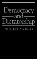Democracy and dictatorship : the nature and limits of state power /