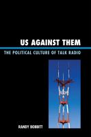 Us against them : the political culture of talk radio /