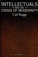 Intellectuals and the crisis of modernity /