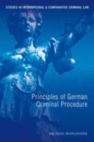 Principles of German criminal procedure /