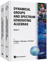 Dynamical groups and spectrum generating algebras /