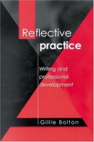 Reflective practice : writing and professional development /