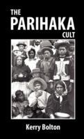 The Parihaka cult /