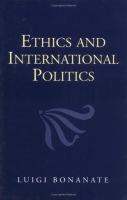 Ethics and international politics /