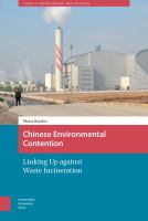 Chinese Environmental Contention Linking Up against Waste Incineration /