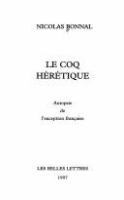Le coq hérétique : autopsie de l'exception française /