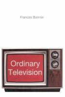 Ordinary television : analyzing popular TV /