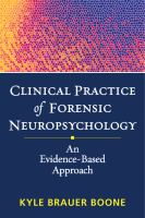 Clinical practice of forensic neuropsychology an evidence-based approach /