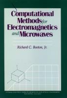 Computational methods for electromagnetics and microwaves /