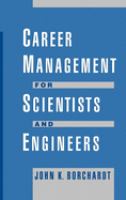 Career management for scientists and engineers /