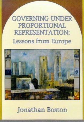 Governing under proportional representation : lessons from Europe /