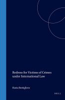 Redress for victims of crimes under international law /