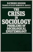 The crisis in sociology : problems of sociological epistemology /
