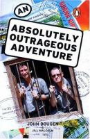 An absolutely outrageous adventure /