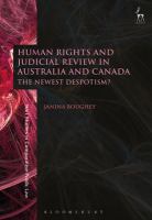 Human rights and judicial review in Australia and Canada : the newest despotism? /