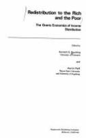 Redistribution to the rich and the poor : the grants economics of income distribution /
