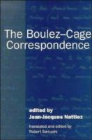 The Boulez-Cage correspondence /