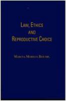 Law, ethics, and reproductive choice /