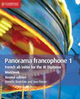 Panorama francophone 1 : French ab initio for the IB diploma.