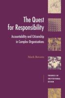 The quest for responsibility : accountability and citizenship in complex organisations /