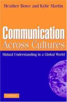 Communication across cultures : mutual understanding in a global world /