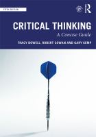 Critical thinking : a concise guide /