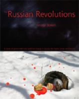 The Russian Revolutions /