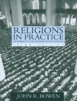 Religions in practice : an approach to the anthropology of religion /