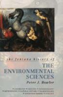 The Fontana history of the environmental sciences /