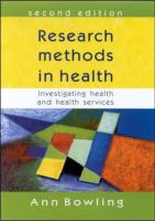 Research methods in health : investigating health and health services /