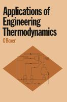 Applications of engineering thermodynamics : a tutorial text to final honours degree standard /