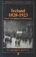 Ireland, 1828-1923 : from ascendancy to democracy /
